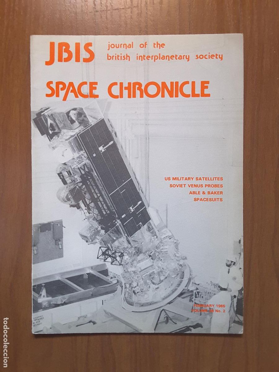 Coleccionismo de revistas y peri&oacute;dicos: Journal of the British Interplanetary Society Vol. 38, No. 2 - Space Chronicle