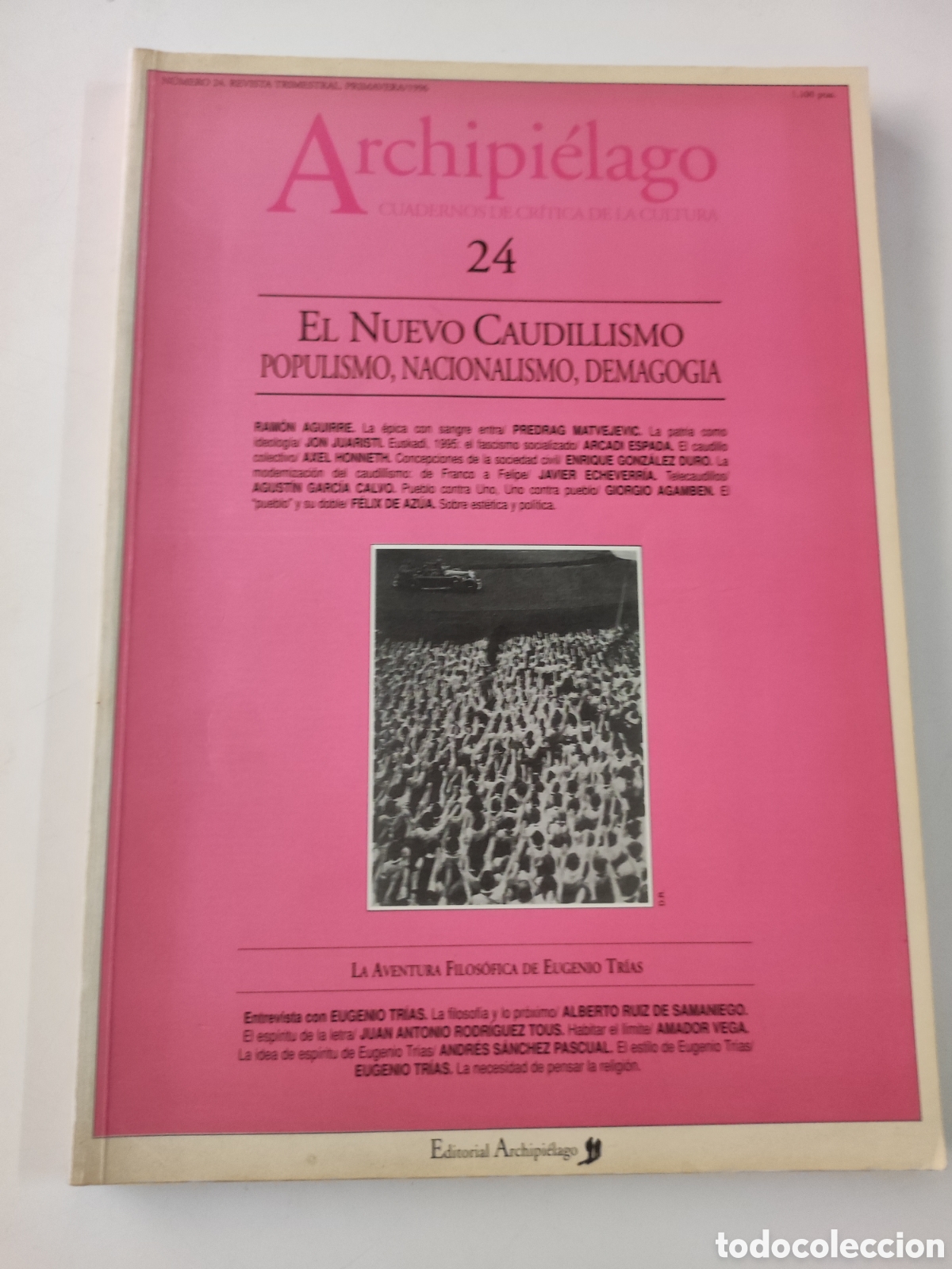 Coleccionismo de Revistas y Peri&oacute;dicos: Revista Archipielago.N&ordm; 24 - Numero dedicado a El nuevo Caudillismo .Populismo ,nacionalismo ,demago