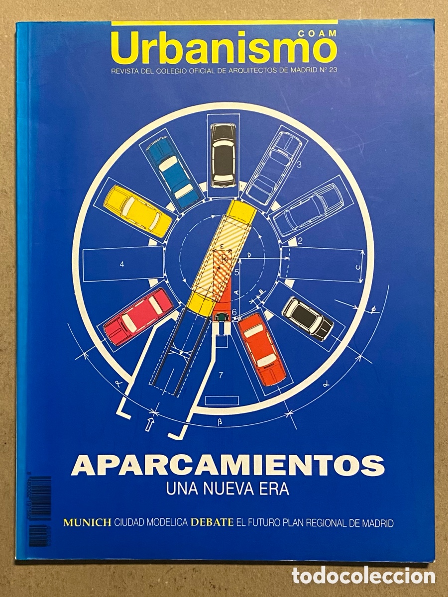Sammeln von Zeitschriften und Zeitungen: URBANISMO COAM N&deg; 23 (1994). APARCAMIENTOS, M&Uacute;NICH CIUDAD MOD&Eacute;LICA,,.ARQUITECTURA