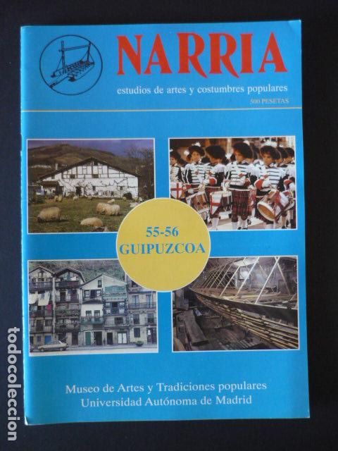 Collezionismo di Riviste e Giornali: NARRIA REVISTA ESTUDIOS DE ARTES Y COSTUMBRES POPULARES ANTROPOLOGIA UAM N&ordm; 55-56 GUIPUZCOA