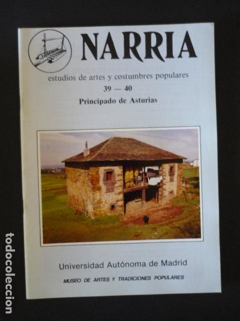 Collezionismo di Riviste e Giornali: NARRIA REVISTA ESTUDIOS DE ARTES Y COSTUMBRES POPULARES ANTROPOLOGIA UAM N&ordm; 39-40 ASTURIAS