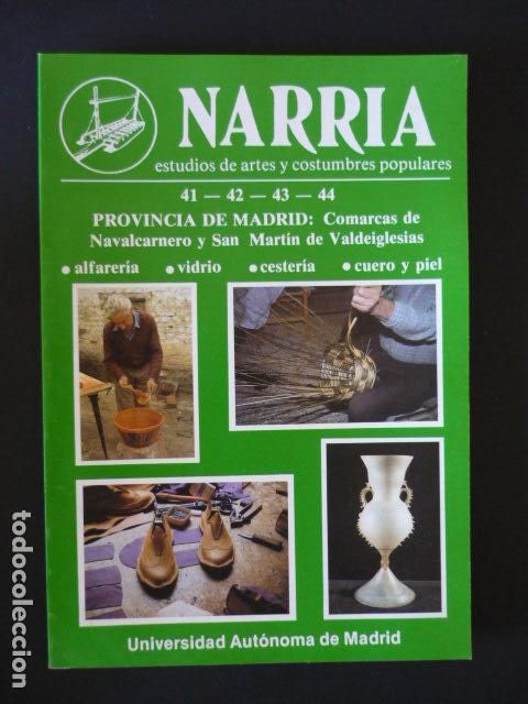 Collezionismo di Riviste e Giornali: NARRIA REVISTA ESTUDIOS DE ARTES Y COSTUMBRES POPULARES ANTROPOLOGIA UAM N&ordm; 41-42-43-44 MADRID