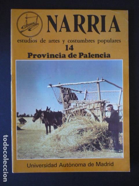 Collezionismo di Riviste e Giornali: NARRIA REVISTA ESTUDIOS DE ARTES Y COSTUMBRES POPULARES ANTROPOLOGIA UAM N&ordm; 14 PALENCIA