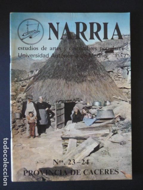 Collezionismo di Riviste e Giornali: NARRIA REVISTA ESTUDIOS DE ARTES Y COSTUMBRES POPULARES ANTROPOLOGIA UAM N&ordm; 23-24 CACERES