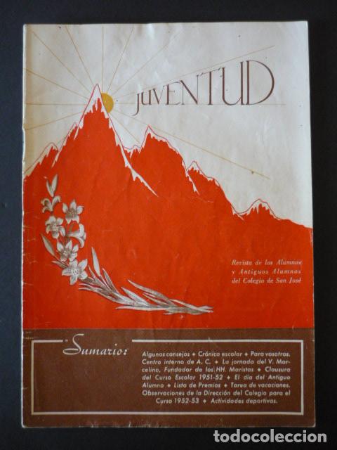 Collezionismo di Riviste e Giornali: JUVENTUD REVISTA ESCOLAR ILUSTRADA COLEGIO SAN JOSE MARISTAS MADRID 97 1952 GALLETAS FONTANEDA