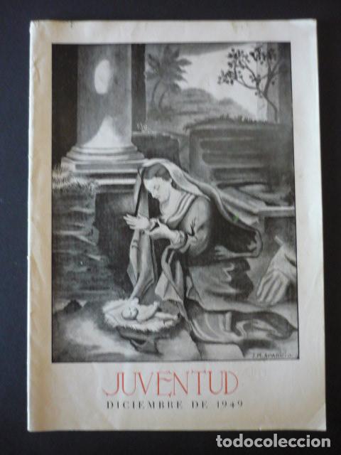 Collezionismo di Riviste e Giornali: JUVENTUD REVISTA ESCOLAR ILUSTRADA COLEGIO SAN JOSE MARISTAS MADRID 89 1950
