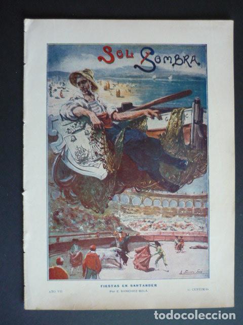 Coleccionismo de Revistas y Peri&oacute;dicos: REVISTA TAURINA SOL Y SOMBRA 6 AGOSTO 1903 ESPECIAL FERIA SANTIAGO SANTANDER