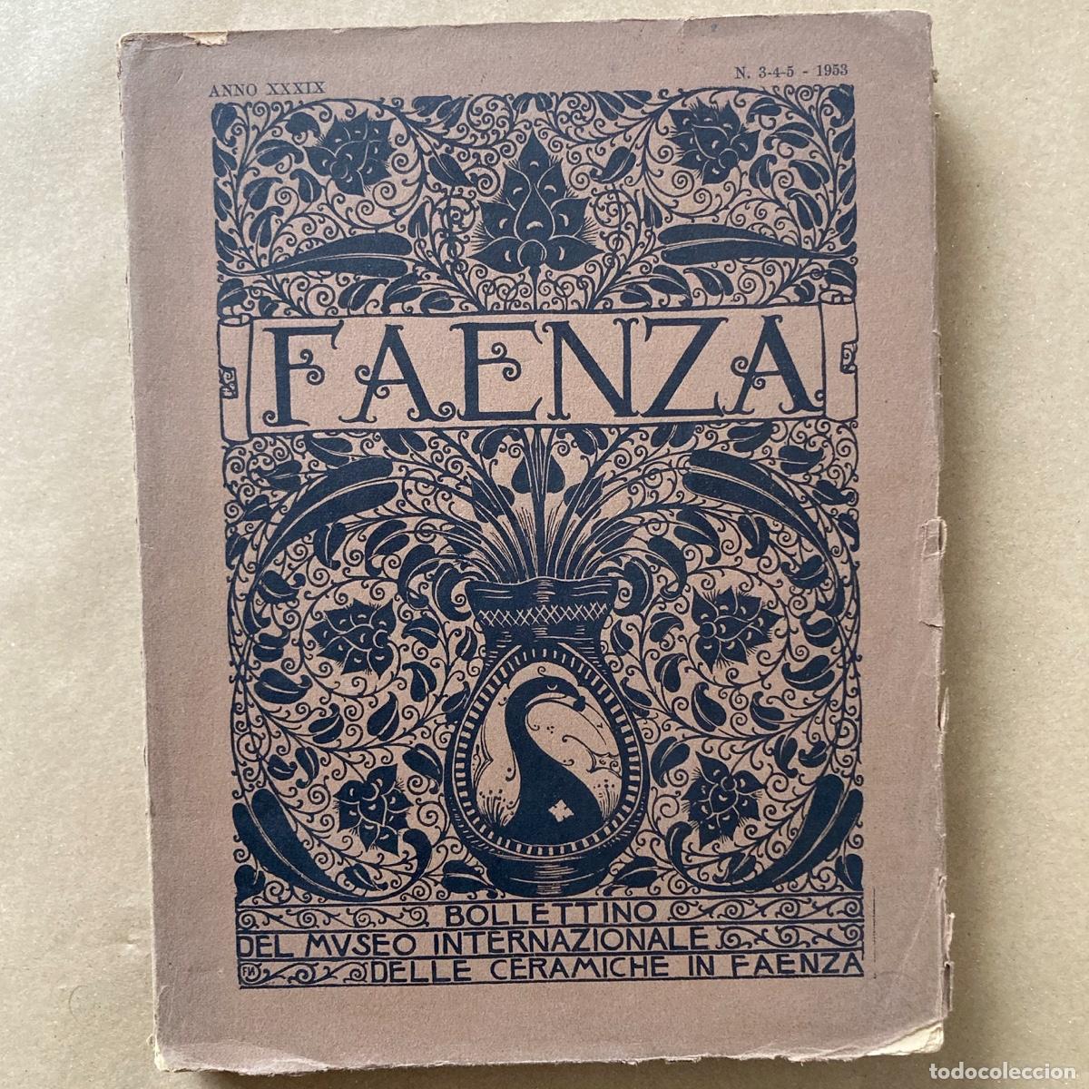 Coleccionismo de revistas y peri&oacute;dicos: REVISTA CER&Aacute;MICA - FAENZA - BOLLETTINO DEL MUSEO INTERNAZIONALE DELLE CERAMICHE IN FAENZA - 1953
