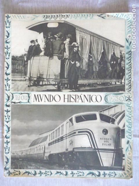 Collezionismo di Riviste e Giornali: MUNDO HISPANICO. MONOGRAFICO 50 A&Ntilde;OS SIGLO XX 1950