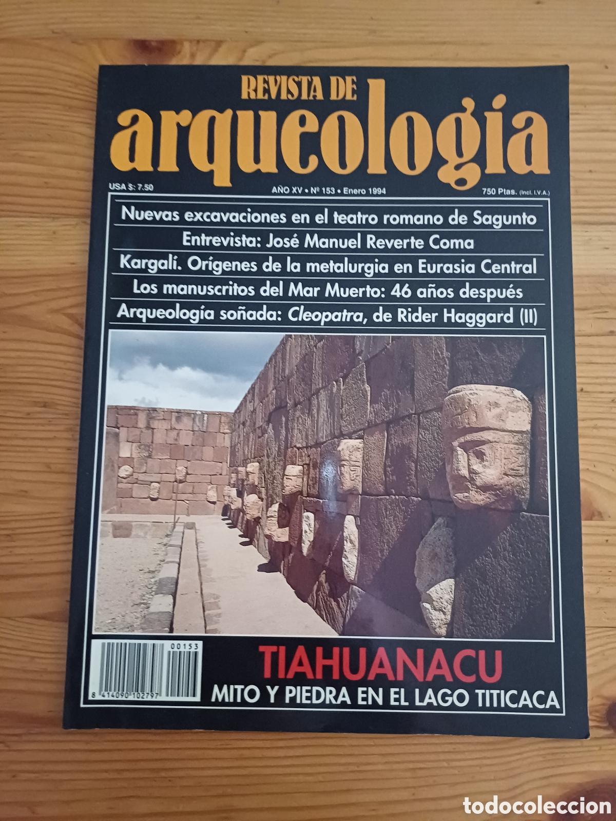Coleccionismo de Revistas y Peri&oacute;dicos: REVISTA DE ARQUEOLOGIA 153 Sagunto JM Reverte Kargal&iacute; Mar Muerto Cleopatra Rider Haggard Mde G&oacute;ngora