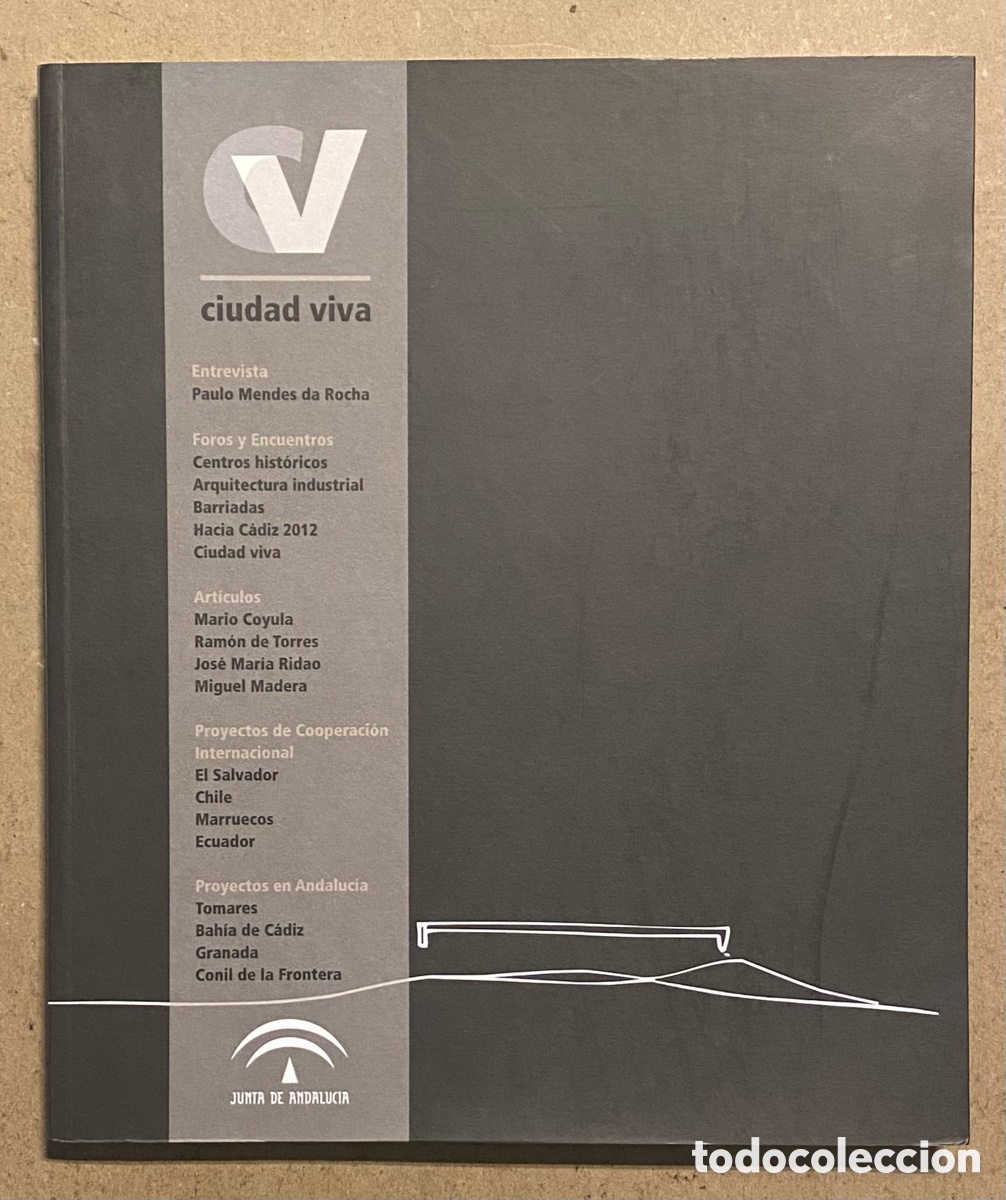 Coleccionismo de Revistas y Peri&oacute;dicos: CIUDAD VIVA N&deg; 0 (2008).. PAULA MENDES DA ROCHA, ARQUITECTURA INDUSTRIAL,&hellip;