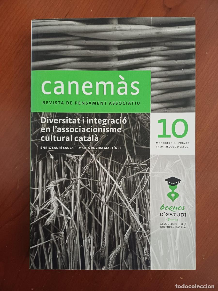 Collezionismo di Riviste e Giornali: Revista Canem&agrave;s 10 revista de pensament associatiu dedicada Asociacionismo Cultural Catal&aacute;n REF S