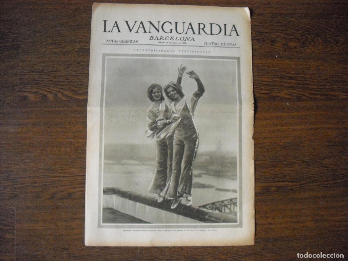 Collezionismo di Riviste e Giornali: LA VANGUARDIA, NOTAS GRAFICAS , JULIO 1930 4 PAGS. , EXCENTRICIDADES VERTIGINOSAS