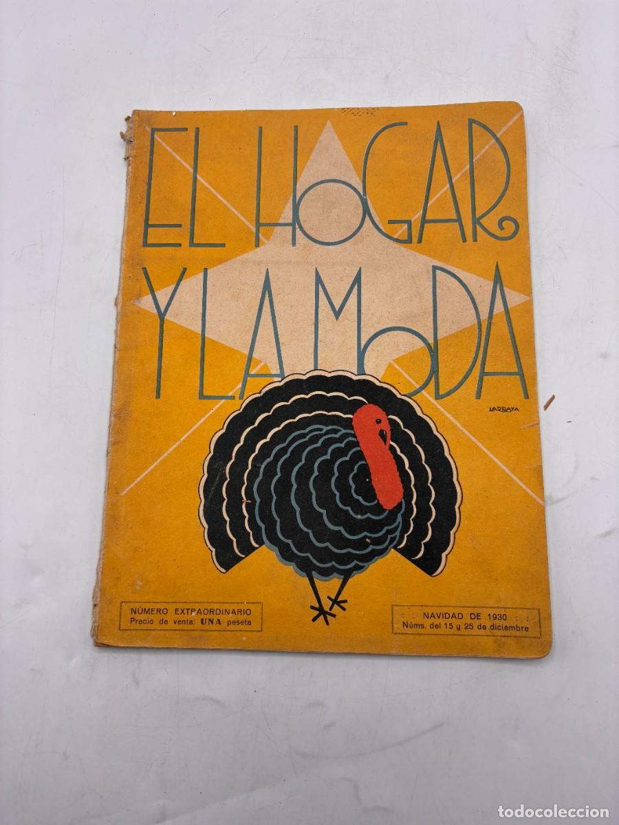 Sammeln von Zeitschriften und Zeitungen: EL HOGAR Y LA MODA. NUMERO EXTRAORDINARIO. NAVIDAD DE 1930. COMO ADAPTAR UN PATRON. LEER