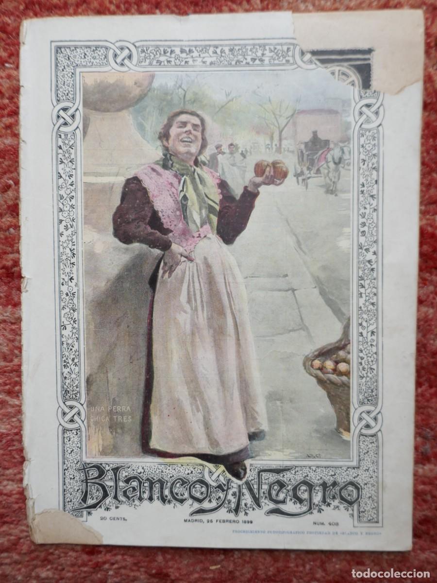 Coleccionismo de Revistas y Peri&oacute;dicos: BLANCO Y NEGRO N&ordm; 408 DEL 25-02-1899.
