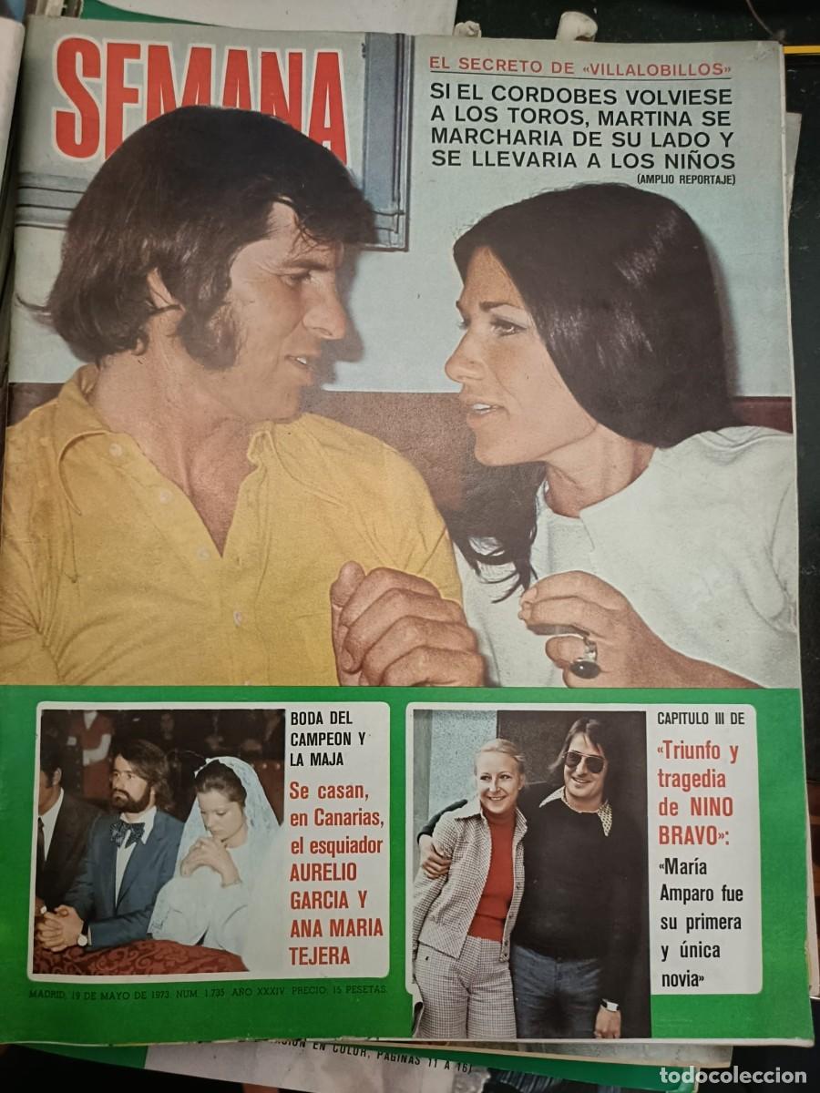 Colecionismo de Revistas e Jornais: SEMANA A&Ntilde;O XXXIV N&ordm;1735. 19 Mayo 1973