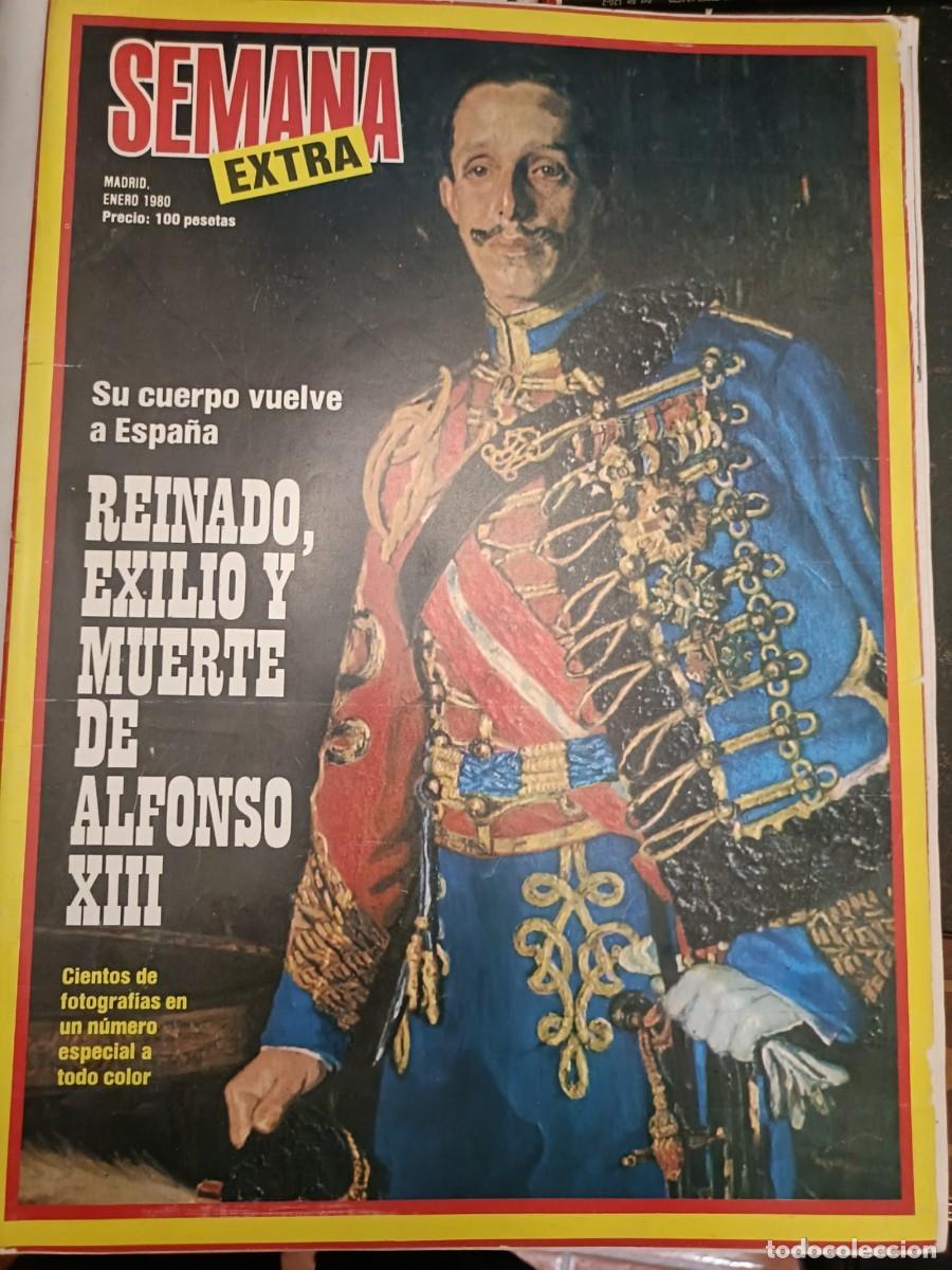 Colecionismo de Revistas e Jornais: SEMANA Extra, especial: Reinado, exilio y muerte de Alfonso XIII. Enero 1980.