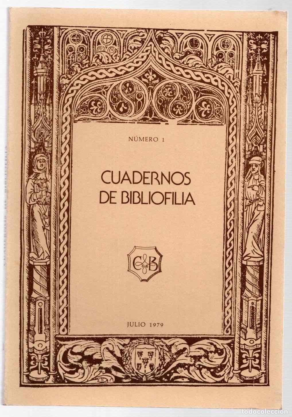 Collezionismo di Riviste e Giornali: REVISTA CUADERNOS DE BIBLIOFILIA NUMERO I. JULIO 1979
