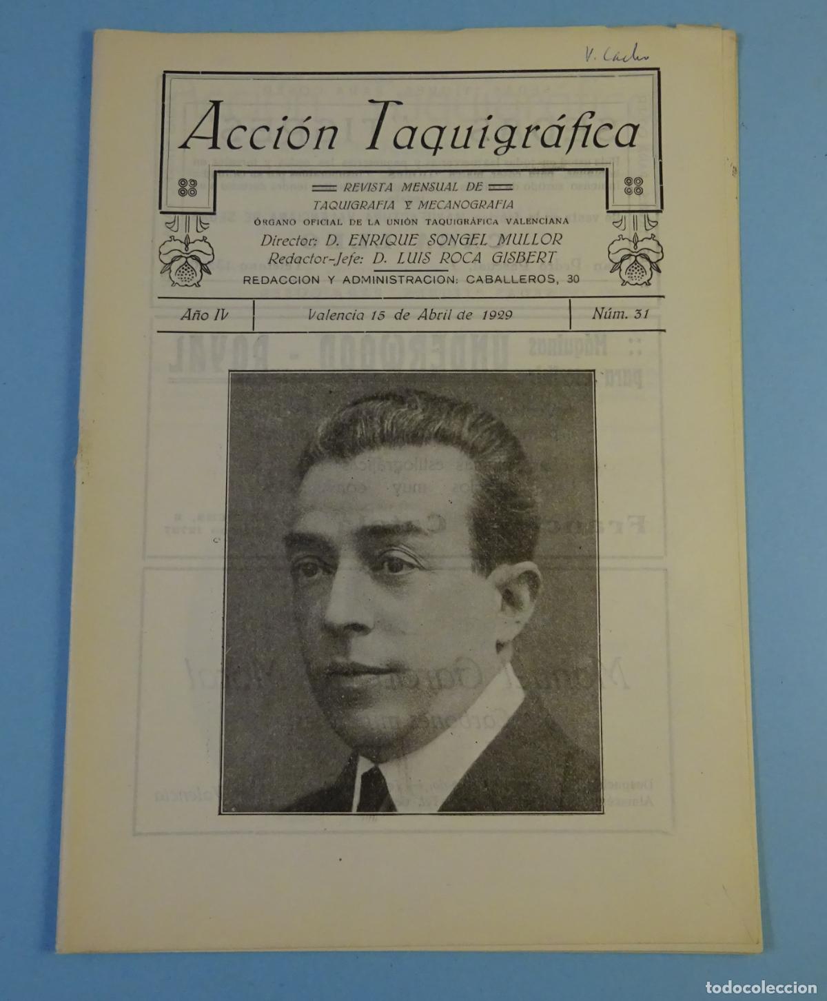 Colecionismo de Revistas e Jornais: ACCI&Oacute;N TAQUIGR&Aacute;FICA. REVISTA MENSUAL DE TAQUIGRAF&Iacute;A Y MECANOGRAF&Iacute;A. N&ordm; 31 VALENCIA 15 ABRIL 1929
