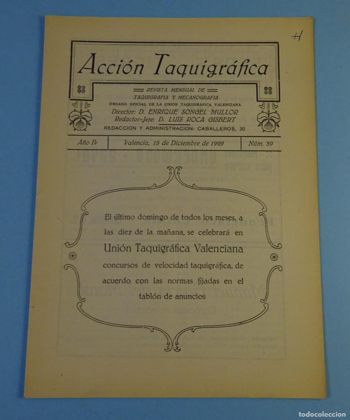 Colecionismo de Revistas e Jornais: ACCI&Oacute;N TAQUIGR&Aacute;FICA. REVISTA MENSUAL DE TAQUIGRAF&Iacute;A Y MECANOGRAF&Iacute;A. N&ordm; 39 VALENCIA 15 DICIEMBRE 1929
