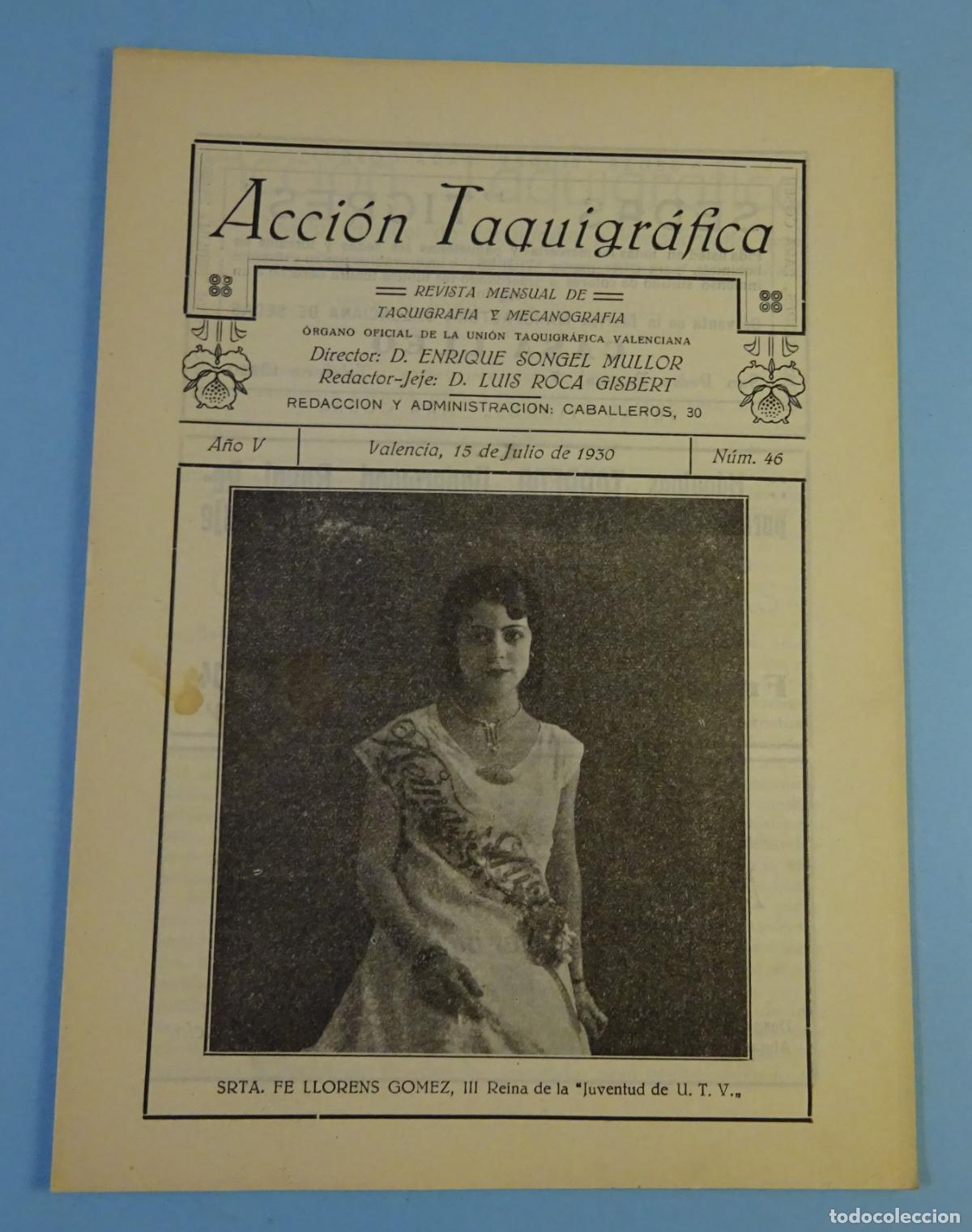 Colecionismo de Revistas e Jornais: ACCI&Oacute;N TAQUIGR&Aacute;FICA. REVISTA MENSUAL DE TAQUIGRAF&Iacute;A Y MECANOGRAF&Iacute;A. N&ordm; 46 VALENCIA 15 JULIO 1930