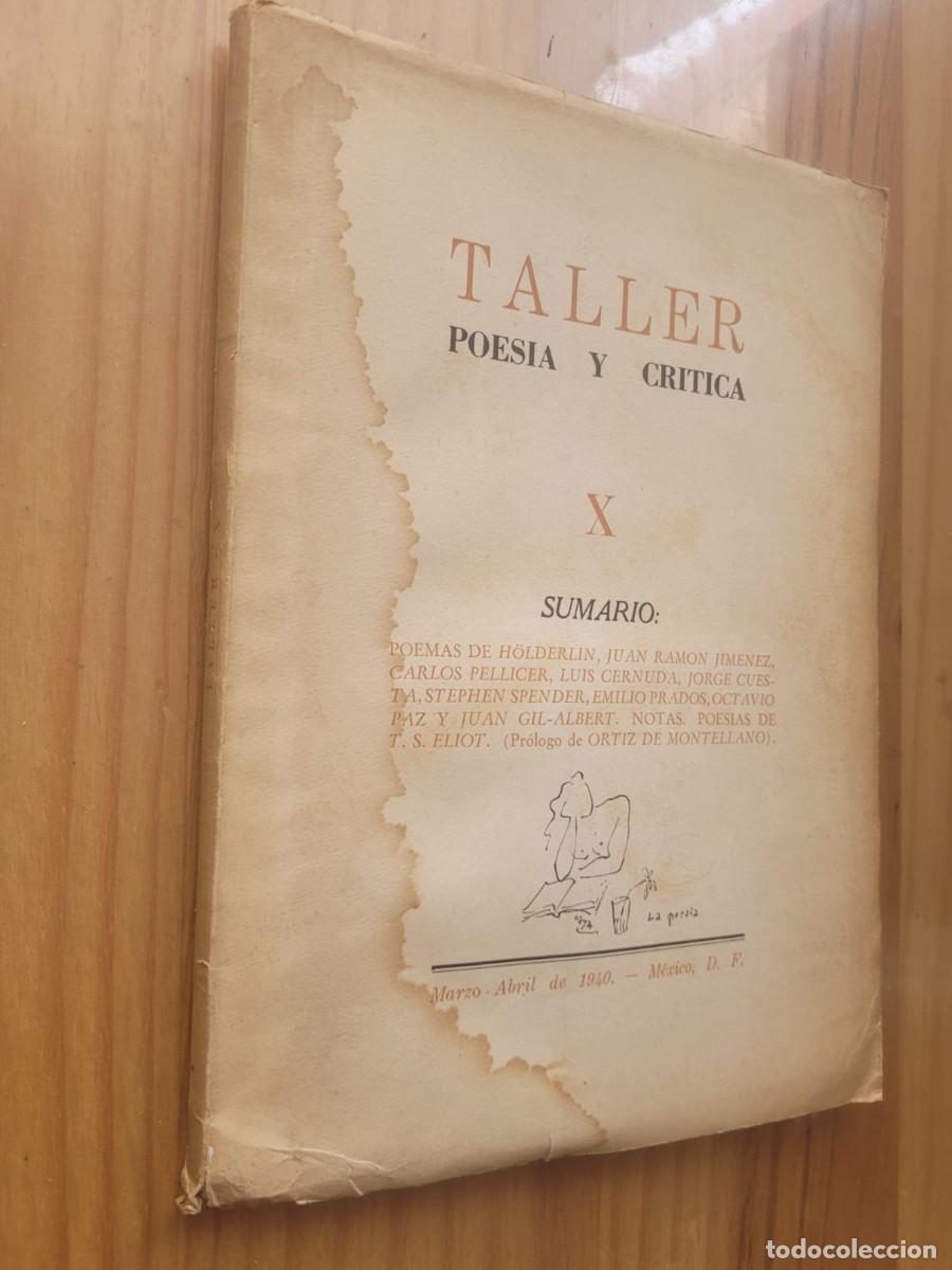 Coleccionismo de revistas y peri&oacute;dicos: TALLER, POES&Iacute;A Y CR&Iacute;TICA, N&ordm; X, MARZO-ABRIL DE 1940. DIRECTOR: OCTAVIO PAZ