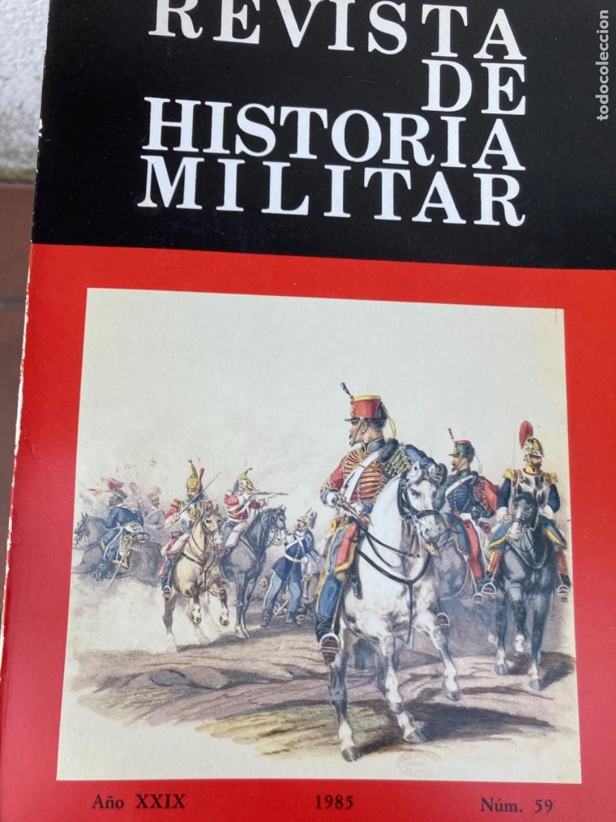 Coleccionismo de revistas y peri&oacute;dicos: Revista de Historia Militar 1985, A&ntilde;o XXIX, n&uacute;meros 58 y 59 del a&ntilde;o 1985