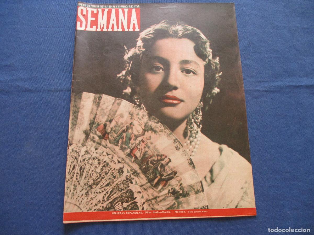 Coleccionismo de Revistas y Peri&oacute;dicos: SEMANA &middot; N.&ordm; 574 &middot; FEBRERO DE 1951 &middot; A&Ntilde;O XII - BELLEZAS ESPA&Ntilde;OLAS: PILAR IB&Aacute;&Ntilde;EZ-MART&Iacute;N