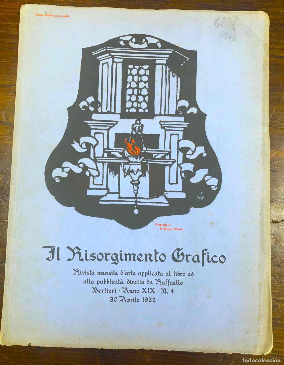 Sammeln von Zeitschriften und Zeitungen: IL RISORGIMENTO GRAFICO. RIVISTA MENSILE D'ARTE. N&ordm; 4. 30 APRILE 1922. EN ITALIANO