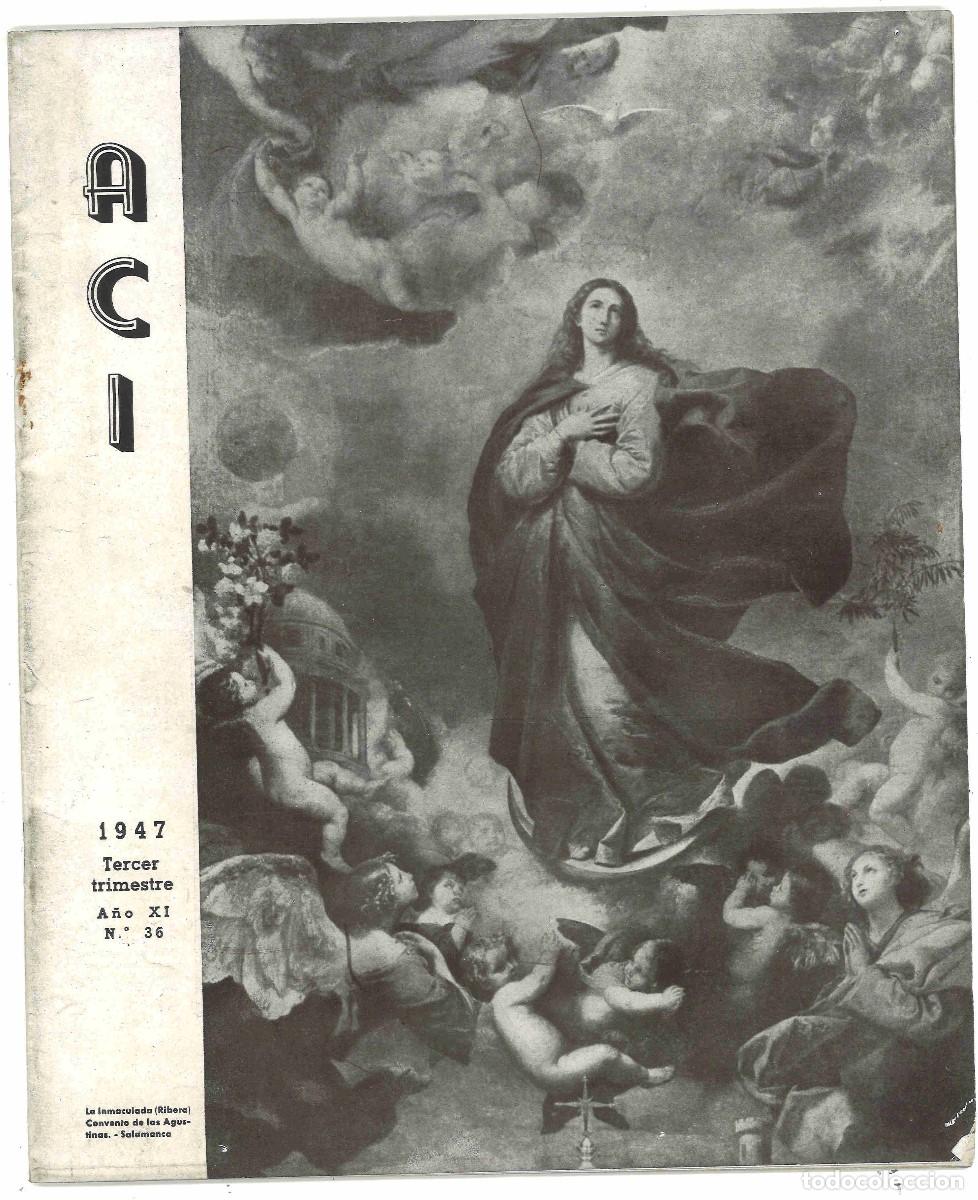 Coleccionismo de revistas y peri&oacute;dicos: Revista ACI n&ordm;36, a&ntilde;o 1947. Esclavas del Sagrado Coraz&oacute;n de Jes&uacute;s