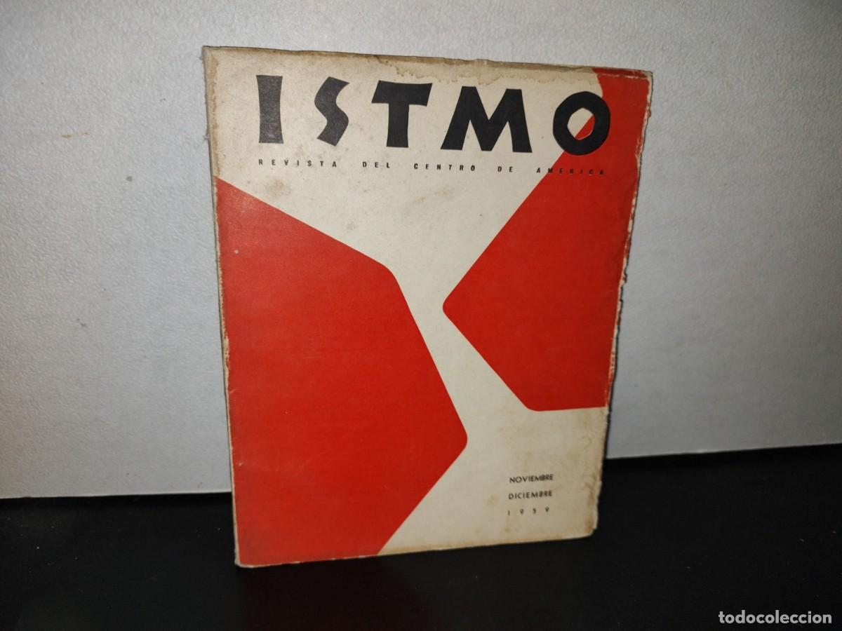 Collezionismo di Riviste e Giornali: 87- ISTMO. REVISTA DEL CENTRO DE AM&Eacute;RICA. NOVIEMBRE, DICIEMBRE 1959