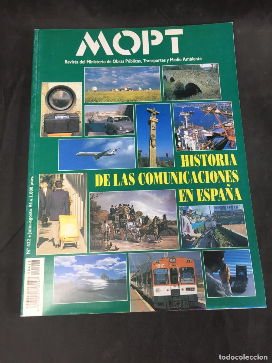 Coleccionismo de Revistas y Peri&oacute;dicos: Historia de las comunicaciones en Espa&ntilde;a. MOPT, n&ordm; 422, Jul-Ago 1994, revista, buen estado