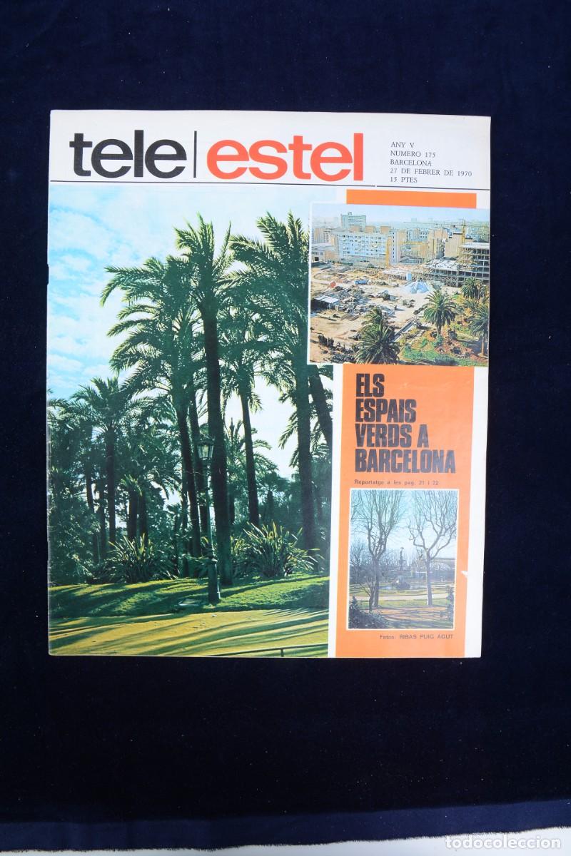Coleccionismo de Revistas y Peri&oacute;dicos: Tele Estel Any V n&ordm; 175 27 febrer del 1970 Els espais verds a Barcelona