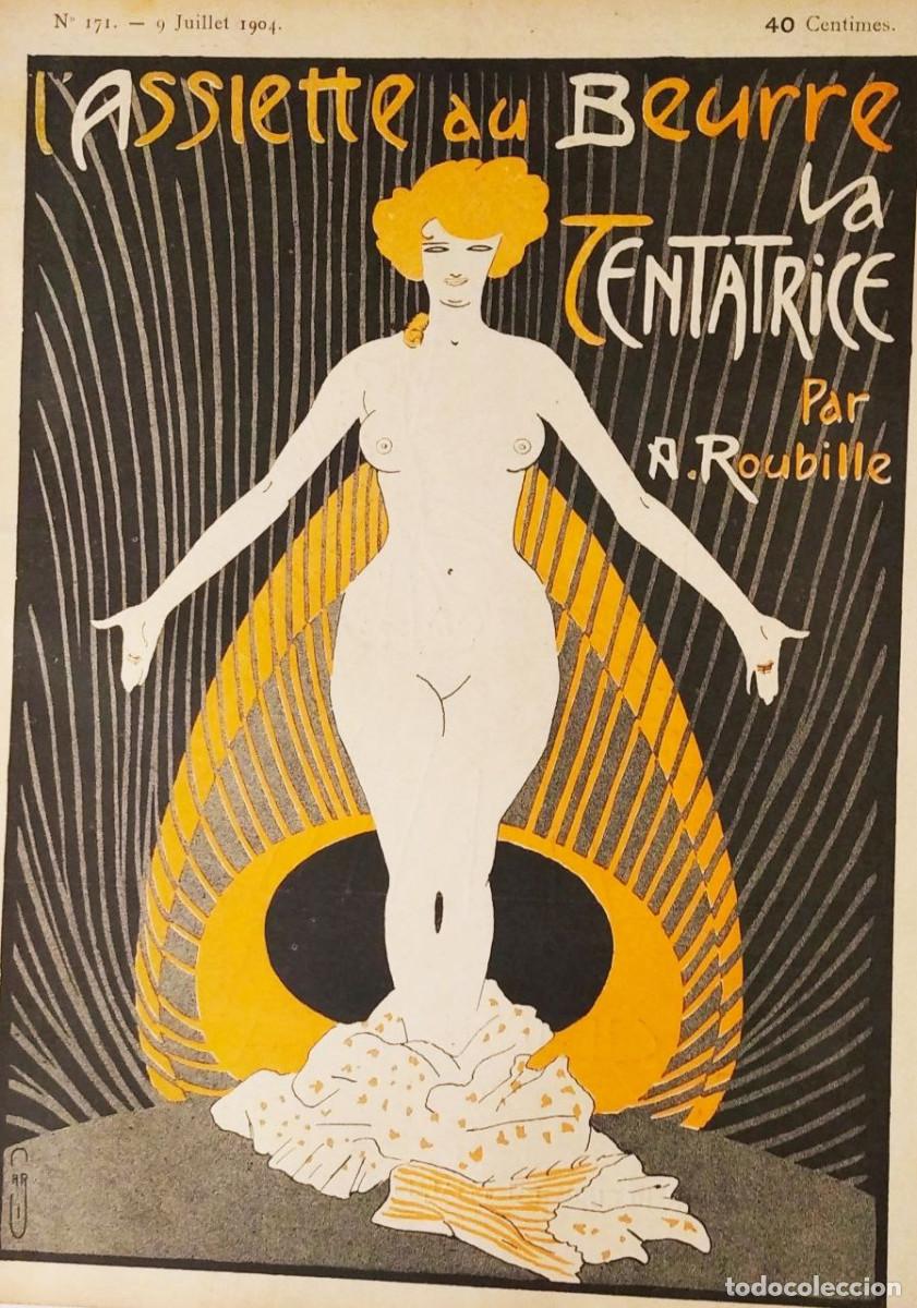 Collezionismo di Riviste e Giornali: L&rsquo;Assiette au Beurre, N&ordm; 171, 9 juillet 1904. La tentatrice, par A. Roubille