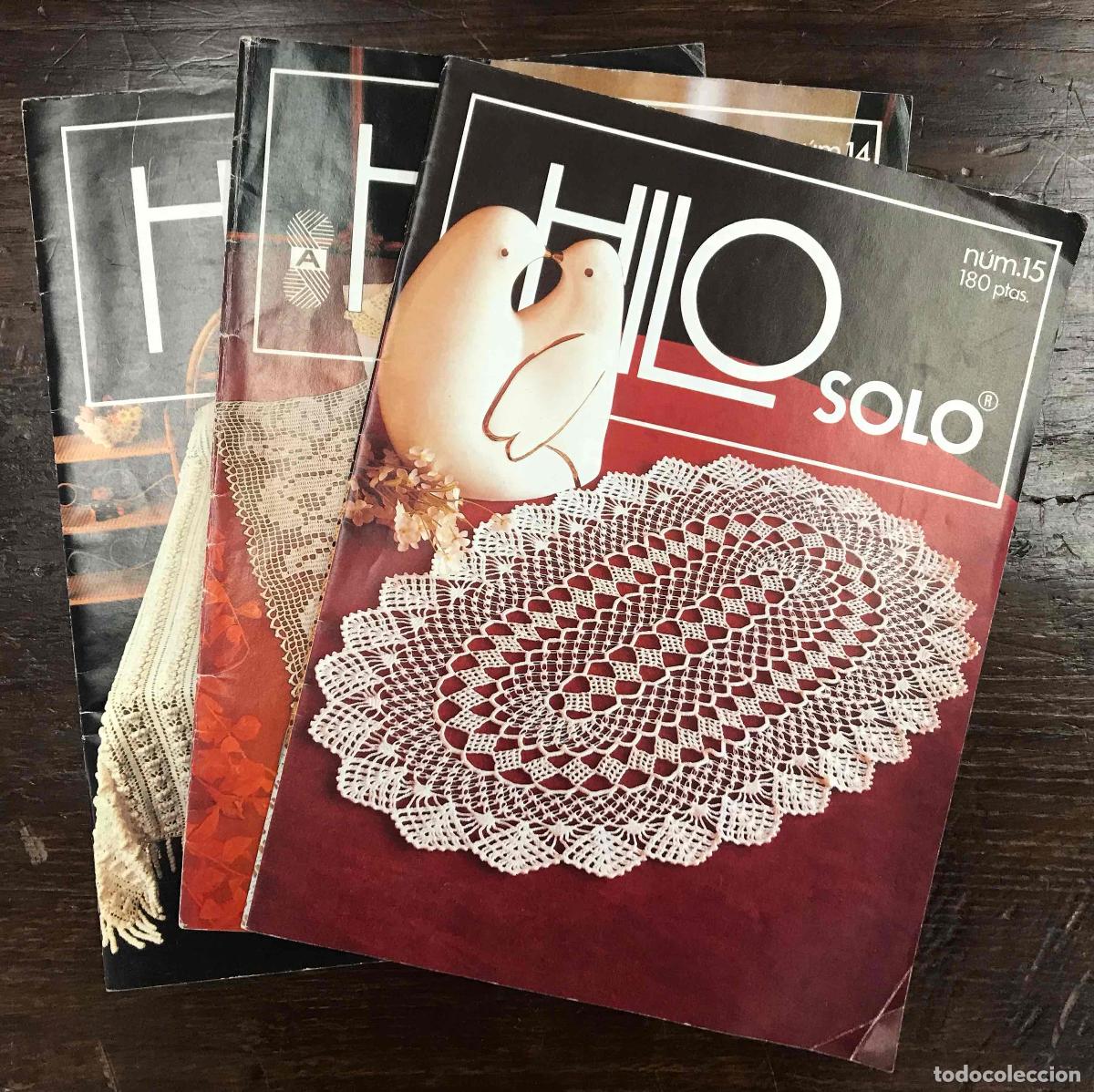Coleccionismo de Revistas y Peri&oacute;dicos: LOTE 3 REVISTAS HILO SOLO N&ordm; 7, 14 Y 15. GANCHILLO. A&Ntilde;O 1982