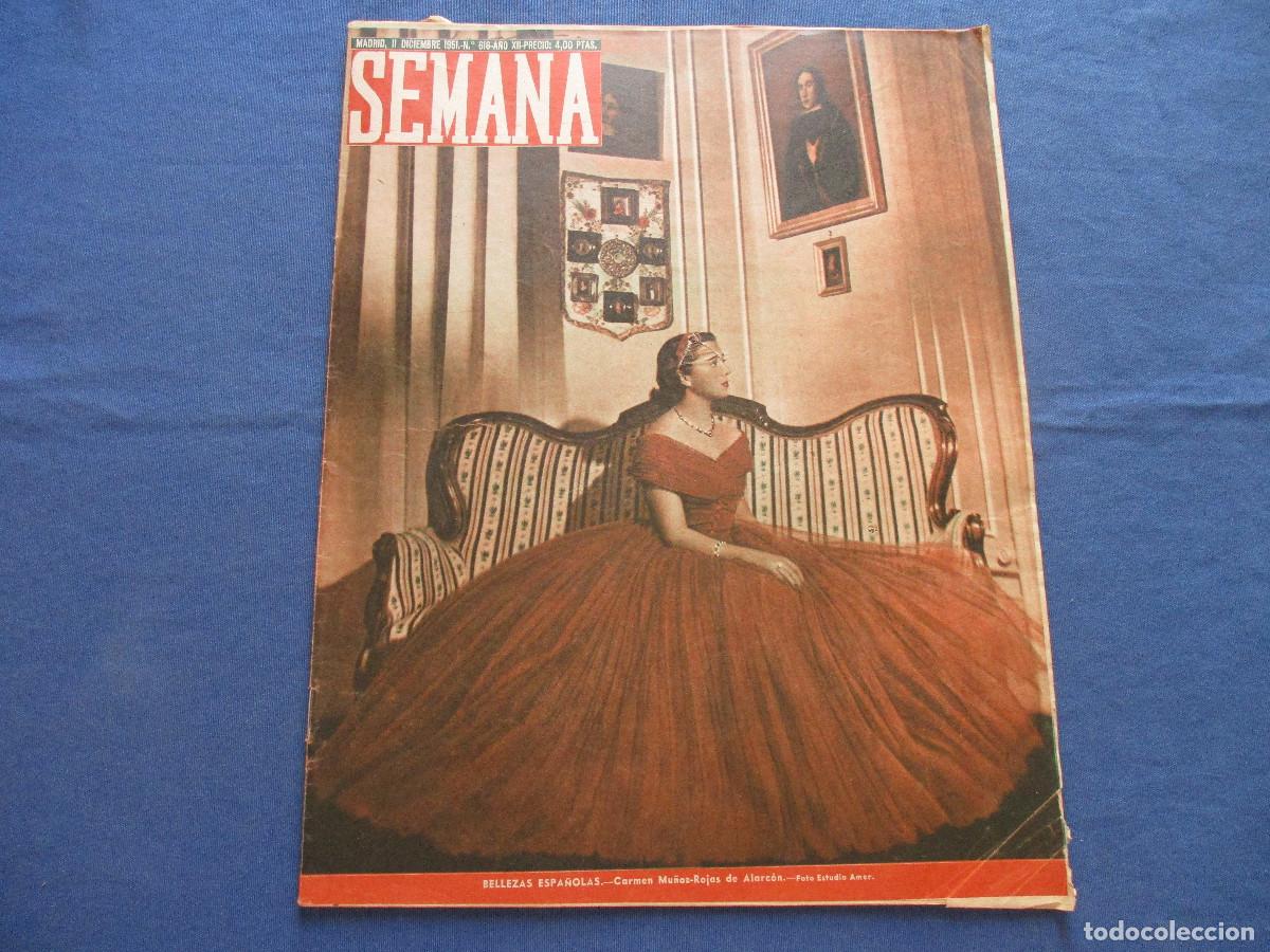 Coleccionismo de Revistas y Peri&oacute;dicos: SEMANA &middot; N.&ordm; 616 &middot; DICIEMBRE DE 1951 &middot; A&Ntilde;O XII - BELLEZAS ESPA&Ntilde;OLAS: CARMEN MU&Ntilde;OZ-ROJAS