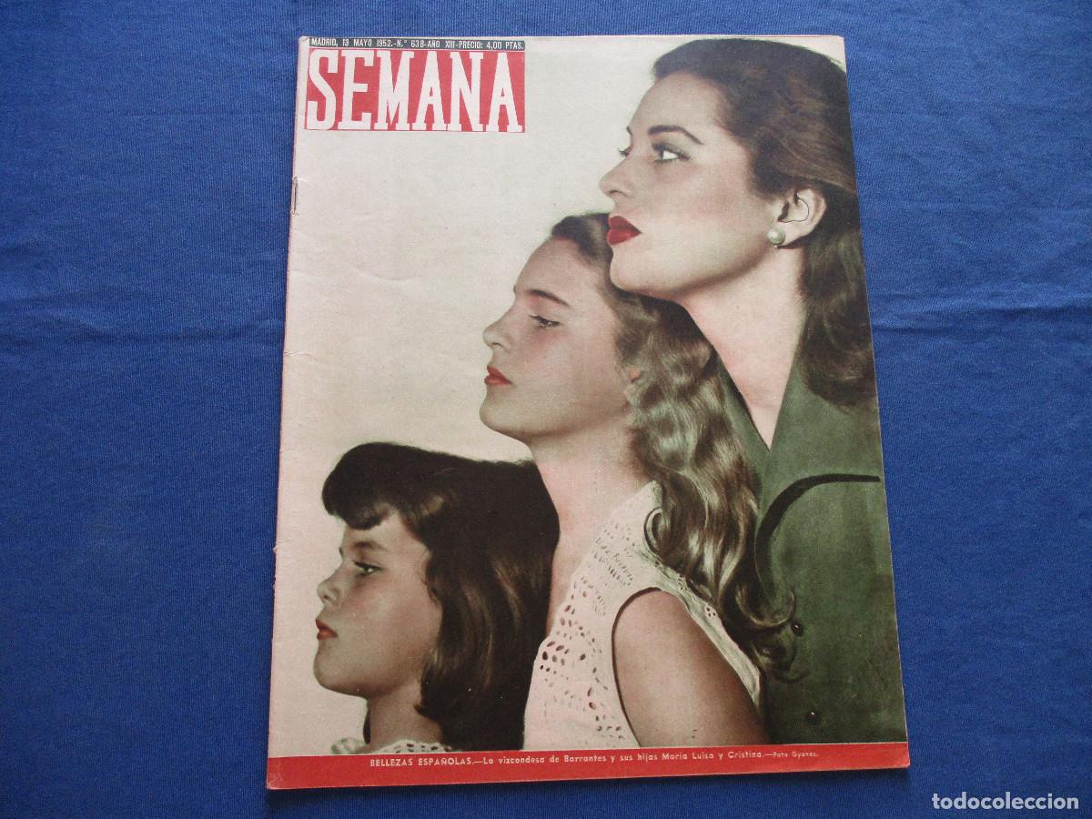 Coleccionismo de Revistas y Peri&oacute;dicos: SEMANA &middot; N.&ordm; 638 &middot; MAYO DE 1952 &middot; A&Ntilde;O XIII - BELLEZAS ESPA&Ntilde;OLAS: LA VIZCONDESA DE BARRANTES