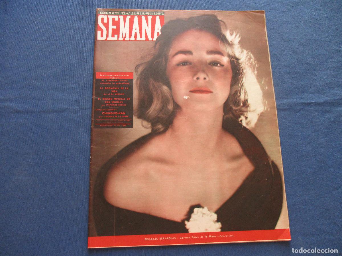 Coleccionismo de Revistas y Peri&oacute;dicos: SEMANA &middot; N.&ordm; 1.031 &middot; NOVIEMBRE DE 1959 &middot; A&Ntilde;O XX - BELLEZAS ESPA&Ntilde;OLAS: CARMEN S&Aacute;INZ DE LA MAZA