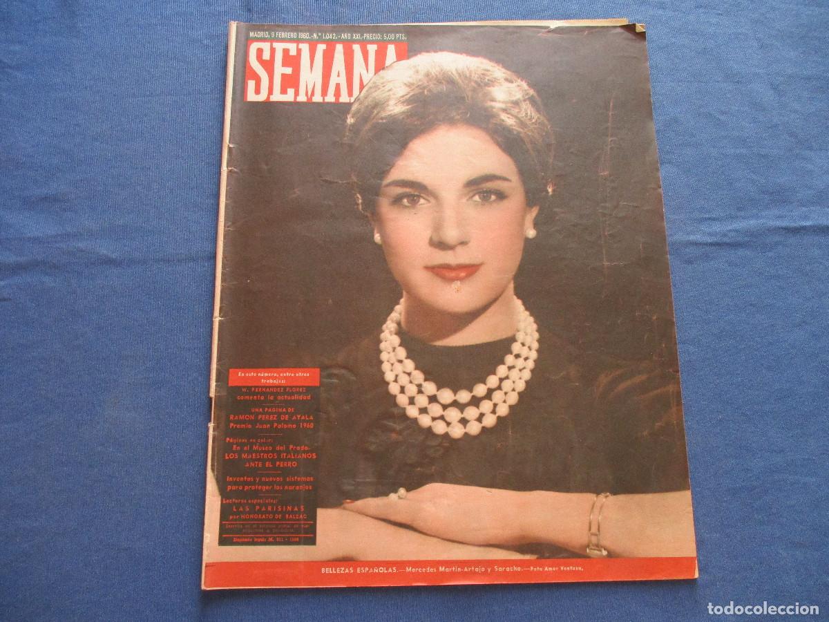 Coleccionismo de Revistas y Peri&oacute;dicos: SEMANA &middot; N.&ordm; 1.042 &middot; FEBRERO DE 1960 &middot; A&Ntilde;O XXI - BELLEZAS ESPA&Ntilde;OLAS: MERCEDES MART&Iacute;N-ARTAJO