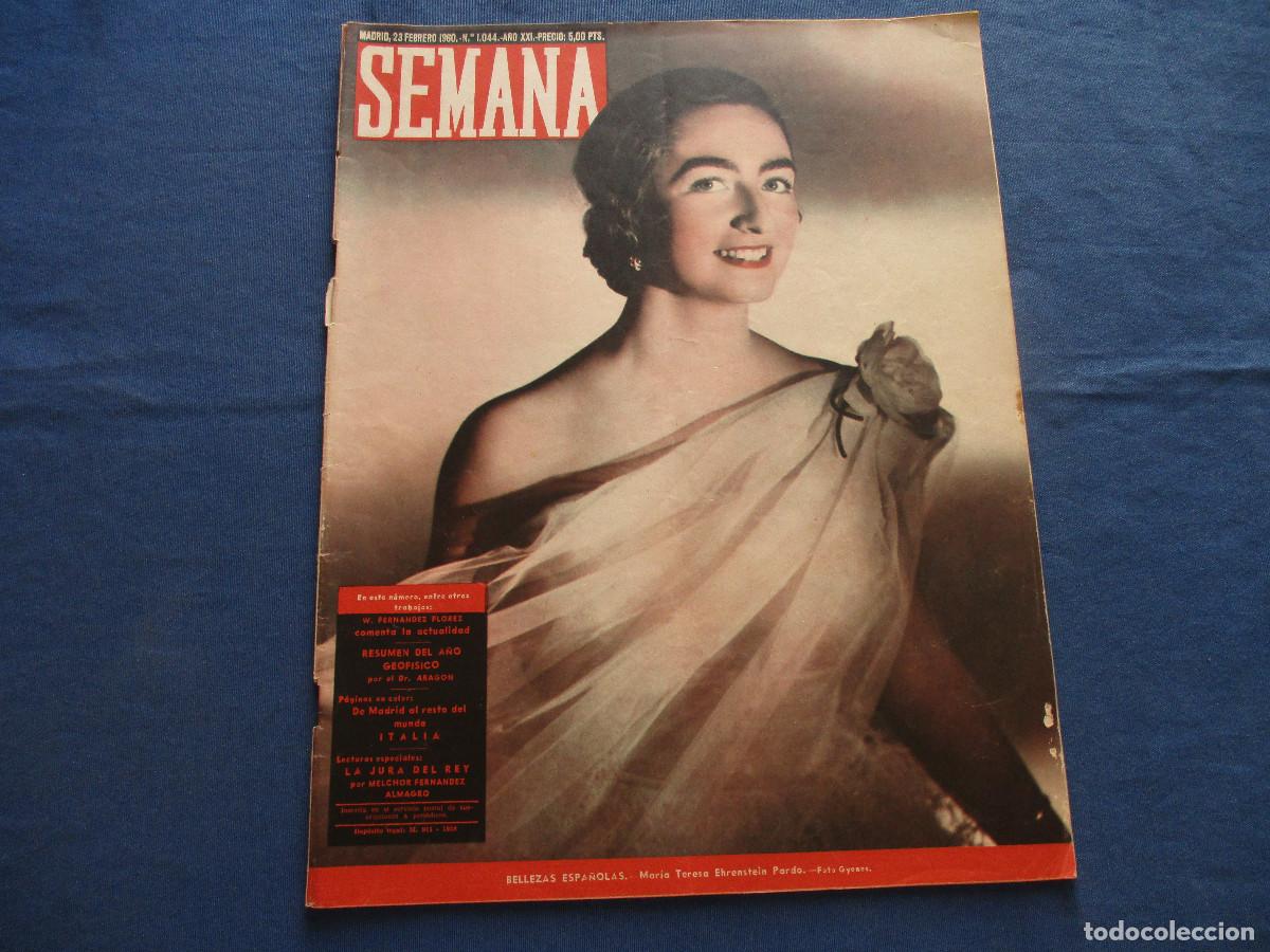 Coleccionismo de Revistas y Peri&oacute;dicos: SEMANA &middot; N.&ordm; 1.044 &middot; FEBRERO DE 1960 &middot; A&Ntilde;O XXI - BELLEZAS ESPA&Ntilde;OLAS: MAR&Iacute;A TERESA EHRENSTEIN PARDO