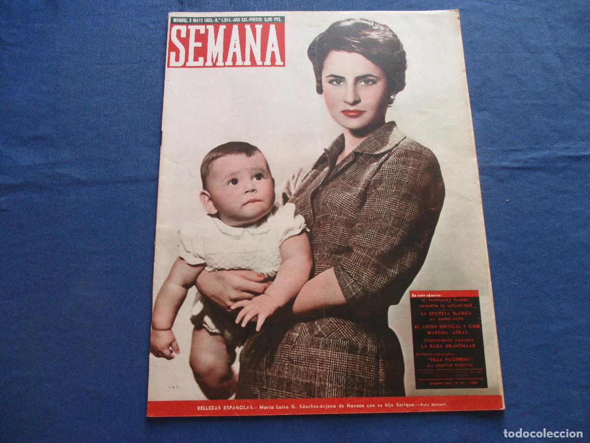 Coleccionismo de Revistas y Peri&oacute;dicos: SEMANA &middot; N.&ordm; 1.054 &middot; MAYO DE 1960 &middot; A&Ntilde;O XXI - BELLEZAS ESPA&Ntilde;OLAS: MAR&Iacute;A LUISA G. S&Aacute;NCHEZ