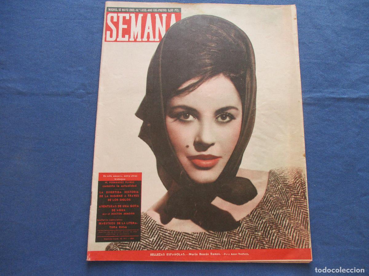 Coleccionismo de Revistas y Peri&oacute;dicos: SEMANA &middot; N.&ordm; 1.055 &middot; MAYO DE 1960 &middot; A&Ntilde;O XXI - BELLEZAS ESPA&Ntilde;OLAS: MAR&Iacute;A BESC&Oacute;S RAMOS