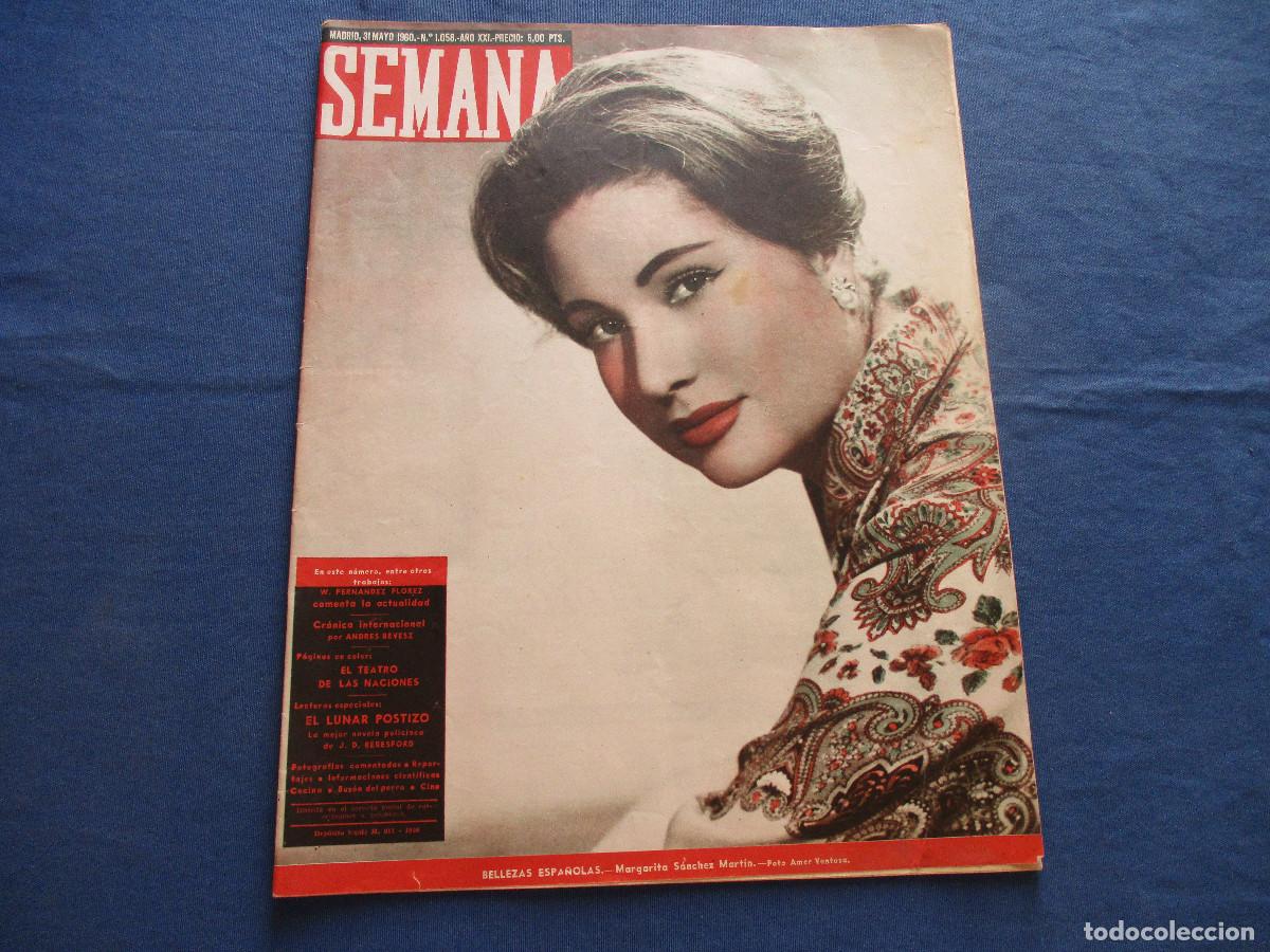 Coleccionismo de Revistas y Peri&oacute;dicos: SEMANA &middot; N.&ordm; 1.058 &middot; MAYO DE 1960 &middot; A&Ntilde;O XXI - BELLEZAS ESPA&Ntilde;OLAS: MARGARITA S&Aacute;NCHEZ MART&Iacute;N