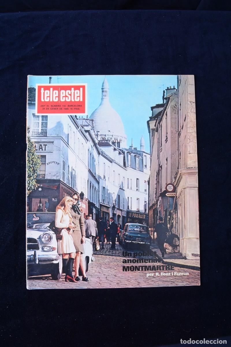 Collection Magazines and Newspapers: Tele Estel Any IV n&ordm; 132 24 Gener del 1969 Un poblet anomenat Montmatre