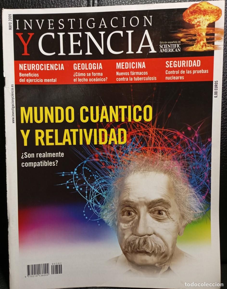 Coleccionismo de revistas y peri&oacute;dicos: INVESTIGACION Y CIENCIA - REVISTA - MAYO 2009 - MUNDO CUANTICO Y RELATIVIDAD