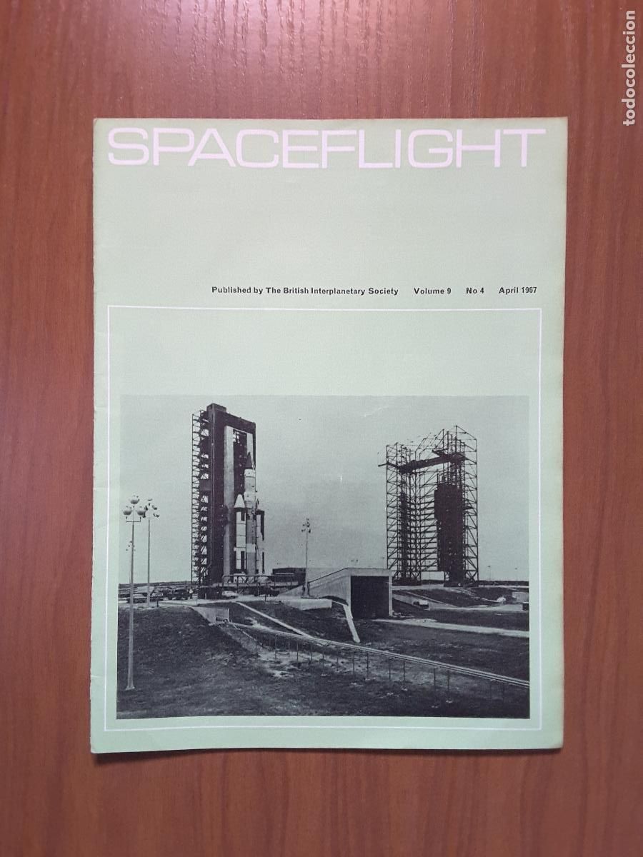 Collezionismo di Riviste e Giornali: Spaceflight Vol. 9 No 4. Revista exploraci&oacute;n del espacio en ingl&eacute;s.