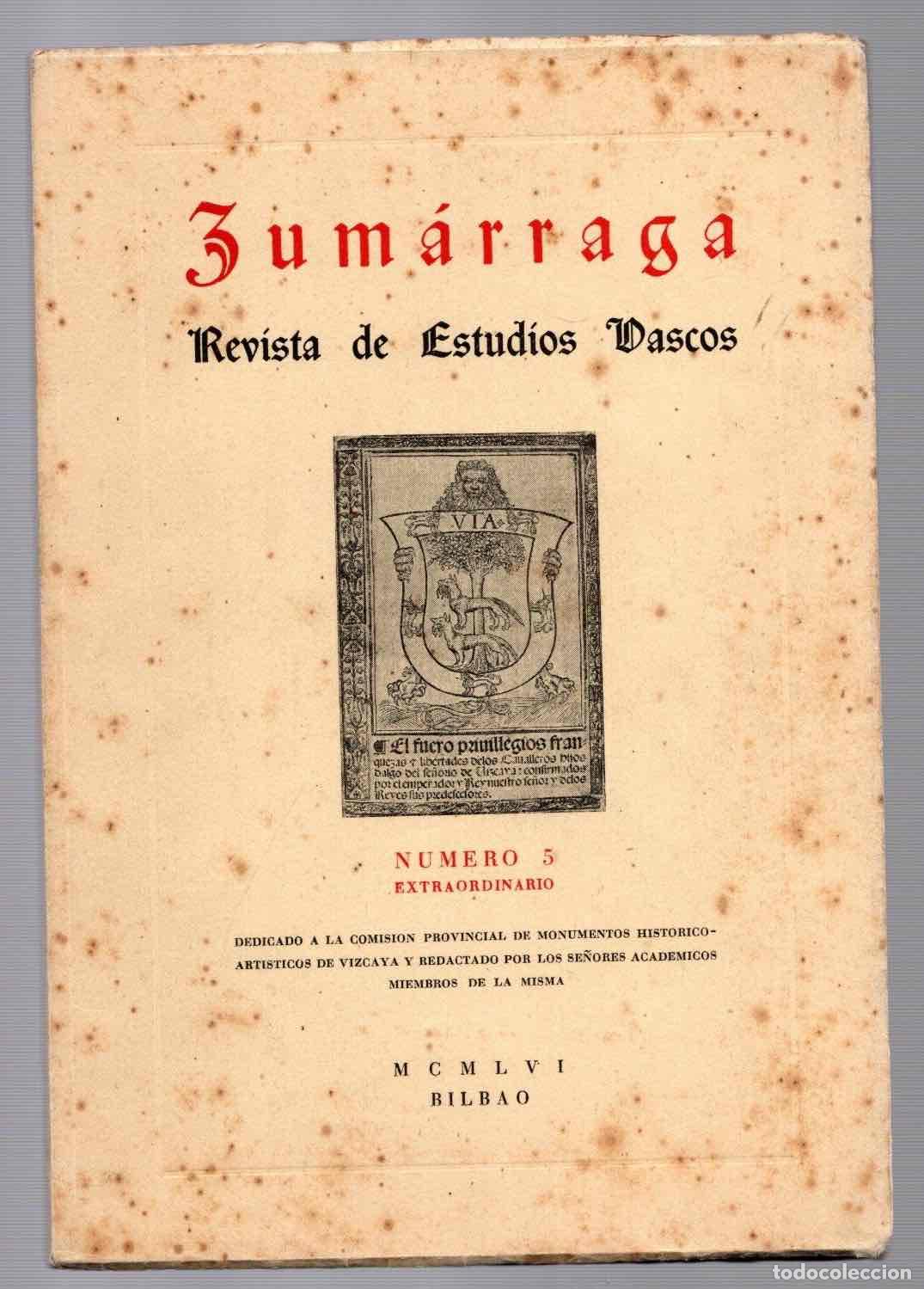 Collezionismo di Riviste e Giornali: REVISTA DE ESTUDIOS VASCOS ZUMARRAGA NUMERO 5 EXTRAORDINARIO. BILBAO, 1956