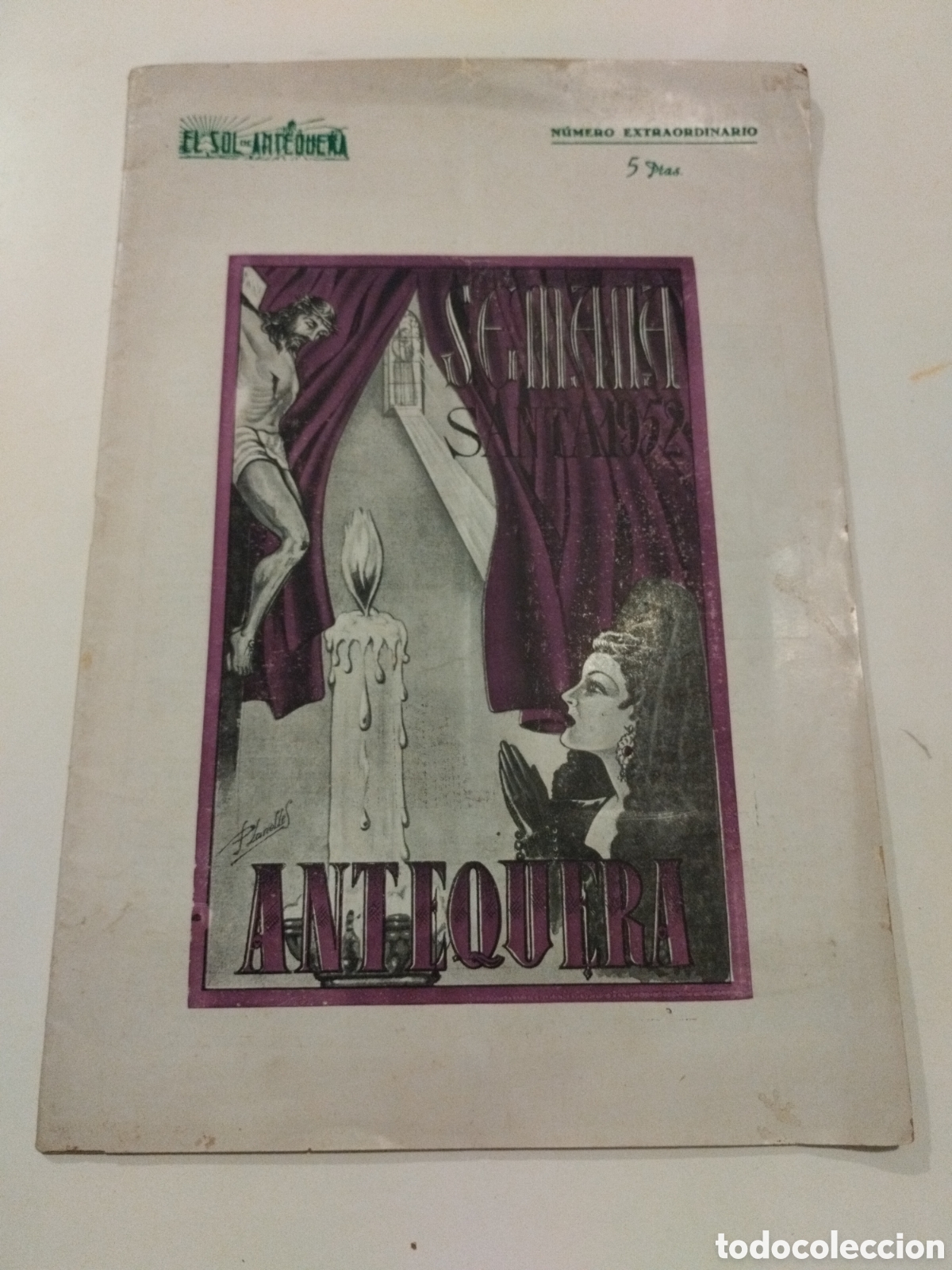 Coleccionismo de revistas y peri&oacute;dicos: El Sol de Antequera 1952. Especial Semana Santa.