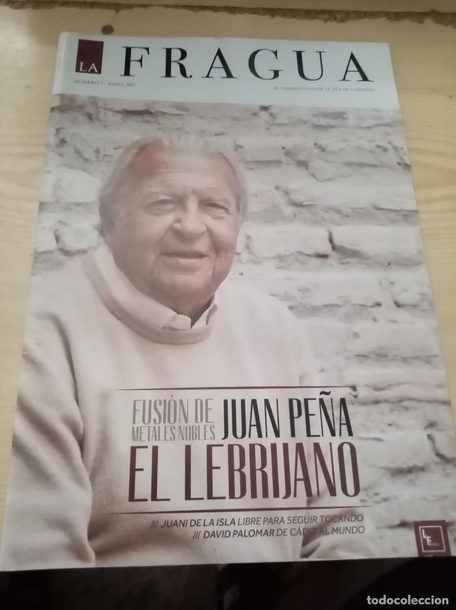 Colecionismo de Revistas e Jornais: REVISTA LA FRAGUA. FUSI&Oacute;N DE METALES NOBLES. JUAN PE&Ntilde;A EL LEBRIJANO. EST1B1