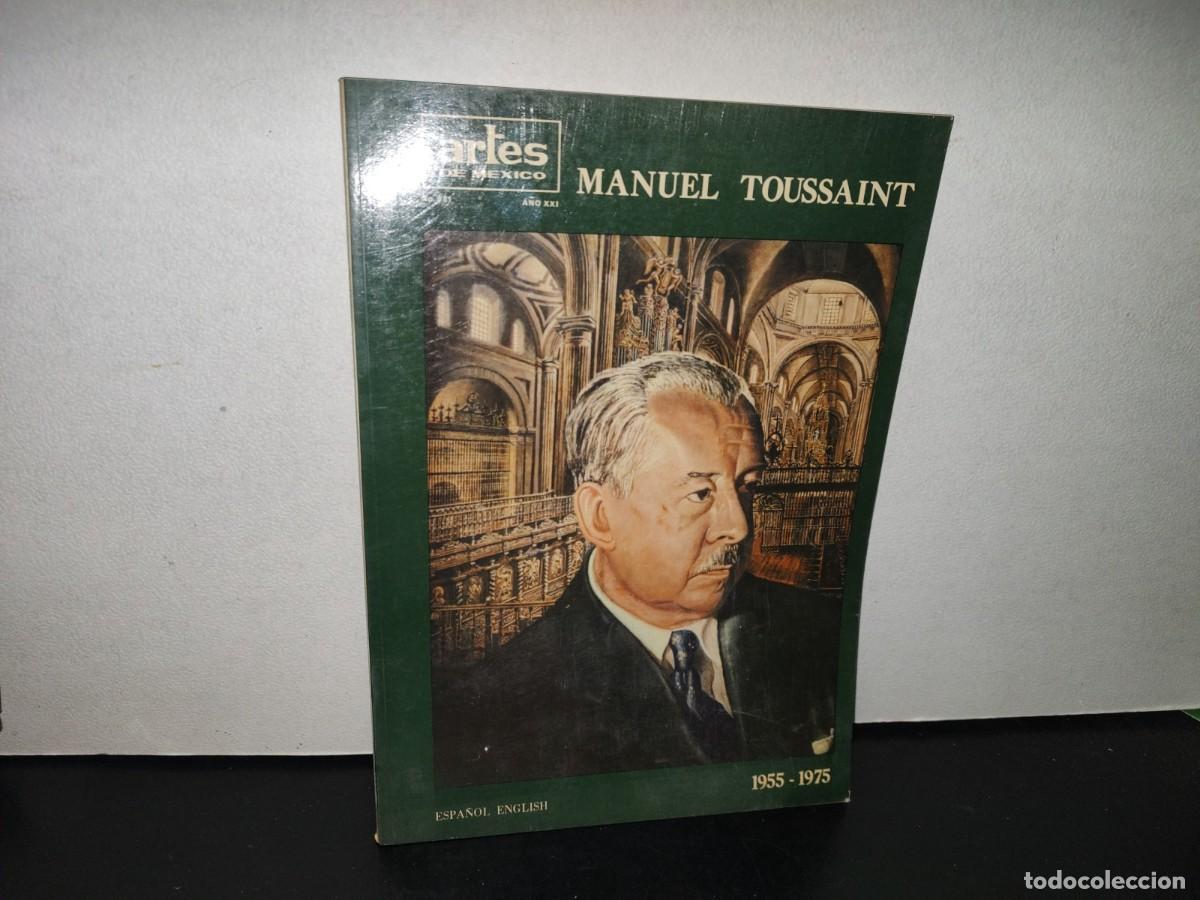 Collezionismo di Riviste e Giornali: 123- ARTES DE M&Eacute;XICO. MANUEL TOUSSAINT - NO. 181, A&Ntilde;O XXI - 70'S